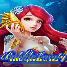 ookla speedtest beta